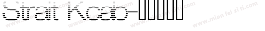 Strait Kcab字体转换